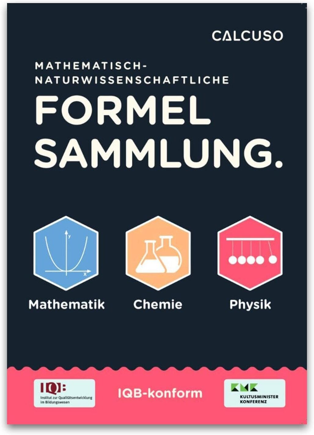IQB Formelsammlung: Mathematik, Chemie, Physik bis zum Abitur - Preis vom 10.10.2026 11:48:34 h