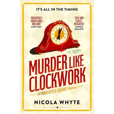 Murder Like Clockwork, Gebundene Ausgabe von Nicola Whyte, Bloomsbury Academic, 978-1-5266-7312-1