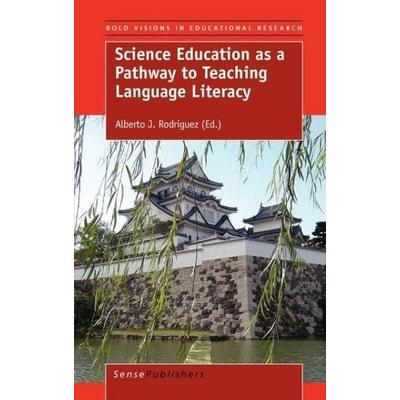 Science Education as a Pathway to Teaching Language Literacy, Gebundene Ausgabe von , Brill, 978-94-6091-130-9