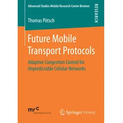 Future Mobile Transport Protocols, Fachbücher von Thomas Pötsch