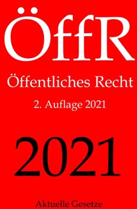 Aktuelle Gesetze - ÖffR, Öffentliches Recht, Aktuelle Gesetze: Staatsrecht, Verfassungsrecht, Verwaltungsrecht, Baurecht, Europarecht - Preis vom 30.09.2026 09:01:18 h