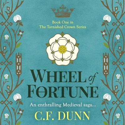 Wheel of Fortune - C.F. Dunn, Audio, 9781399187138