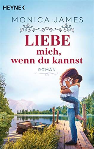 Monica James - Liebe mich, wenn du kannst: (Memory 1) - Roman (Memory-Reihe, Band 1) - Preis vom 06.10.2026 07:26:00 h