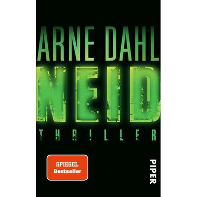 Neid, Taschenbuch von Arne Dahl, Piper Taschenbuch, 978-3-492-30681-2