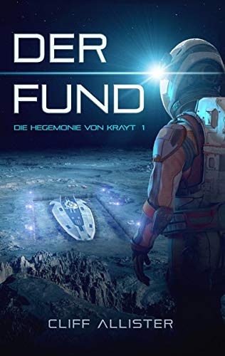Cliff Allister - Der Fund (Die Hegemonie von Krayt) - Preis vom 09.10.2026 07:28:09 h