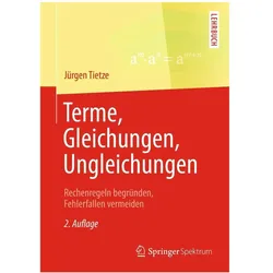 Terme, Gleichungen, Ungleichungen, Fachbücher von Jürgen Tietze