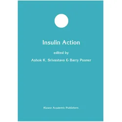 Insulin Action, Fachbücher von Ashok K. Srivastava, Barry I. Posner