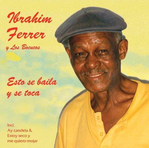 Ibrahim Ferrer - Esto Se Baila Y Se Toca - Preis vom 11.10.2026 03:10:56 h