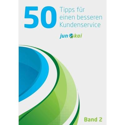 50 TIPPS DER WOCHE - BAND 2, Taschenbuch von Junokai GmbH, Tredition, 978-3-7323-6759-7