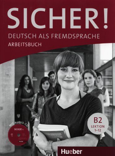 Michaela Perlmann-Balme - Sicher! B2: Deutsch als Fremdsprache / Arbeitsbuch mit Audio-CD - Preis vom 11.10.2026 15:43:13 h