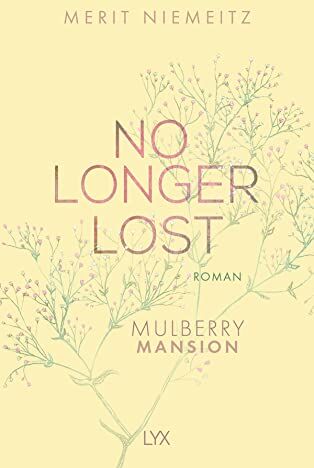 Merit Niemeitz - No Longer Lost - Mulberry Mansion - Preis vom 01.10.2026 17:08:56 h