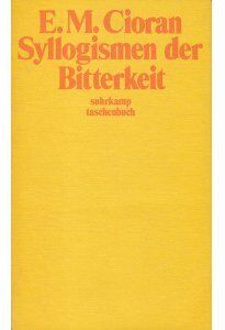 Cioran, Emile M. - Syllogismen der Bitterkeit - Preis vom 11.10.2026 15:43:13 h