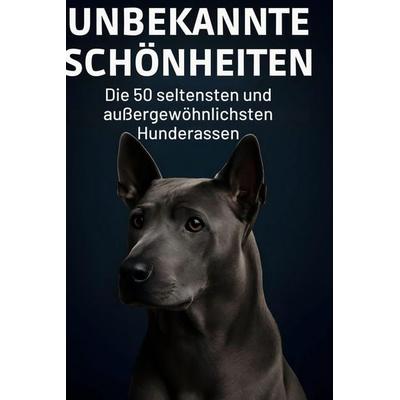Unbekannte Schönheiten, Gebundene Ausgabe von Luisa Fuchs, BoD - Books on Demand, 978-3-695-36410-7