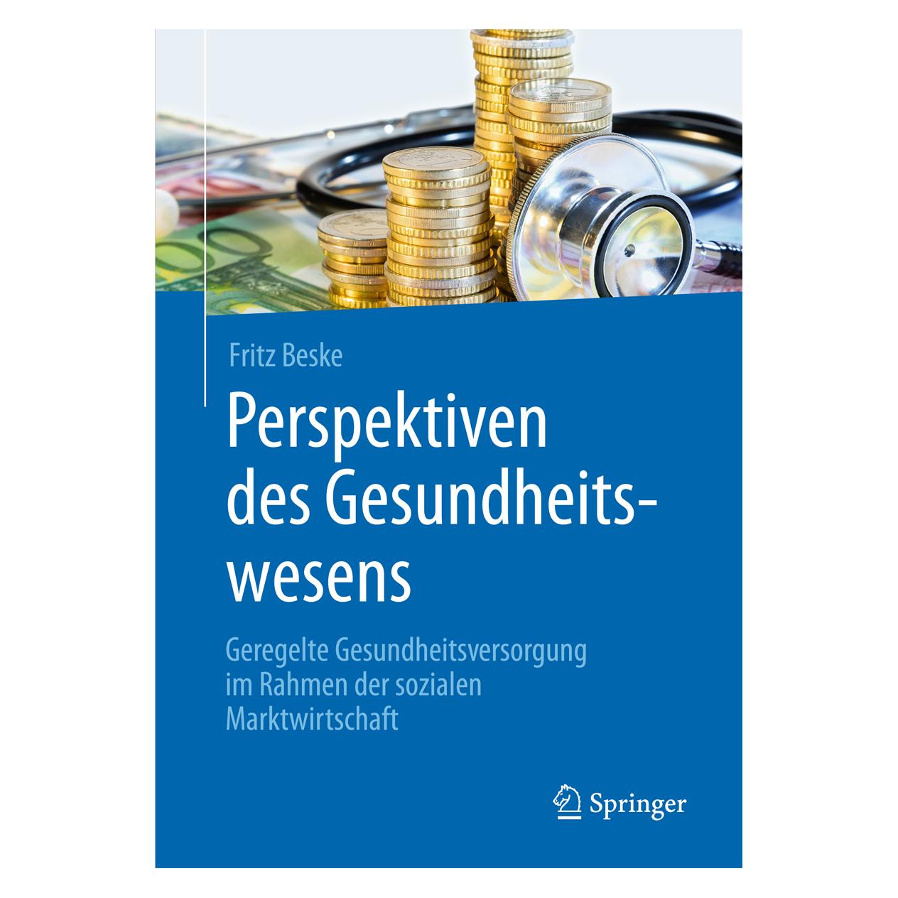 Springer Perspektiven des Gesundheitswesens (Deutsch, Softcover, Fritz Beske) (35153411)