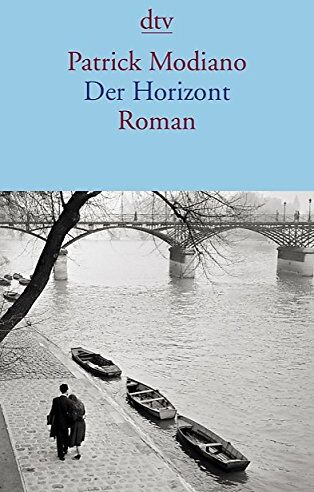 Patrick Modiano - Der Horizont: Roman - Preis vom 09.10.2026 07:28:09 h