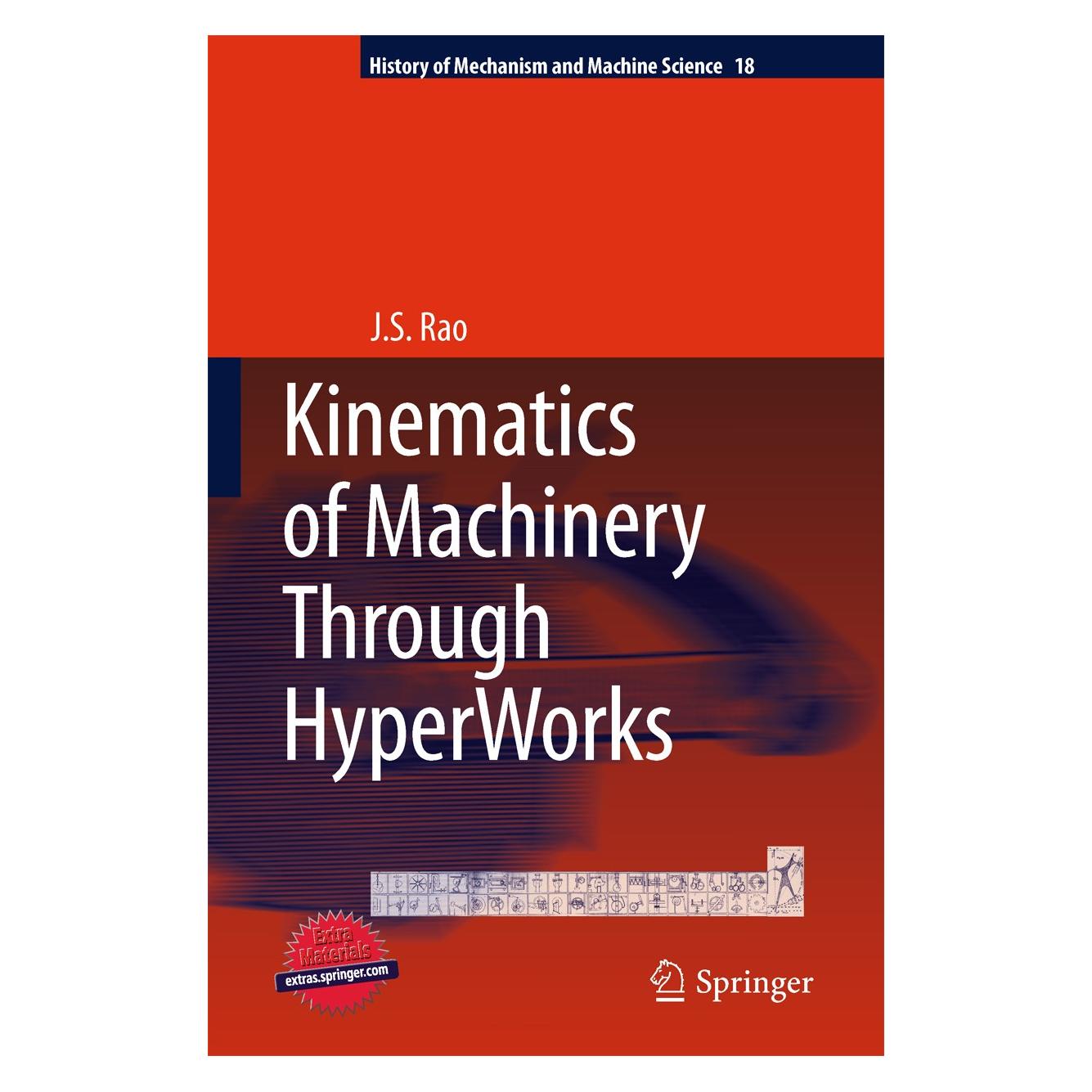 Springer Kinematics of Machinery Through HyperWorks (Englisch, Hardcover, J.S. Rao) (9789400711556)
