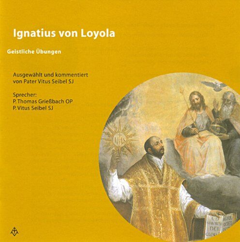 Ignatius von Loyola - Ignatius von Loyola . Geistliche Übungen - Preis vom 04.10.2026 03:51:26 h