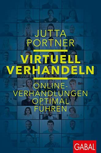 Jutta Portner - Virtuell verhandeln: Online-Verhandlungen optimal führen (Dein Erfolg) - Preis vom 30.09.2026 09:01:18 h