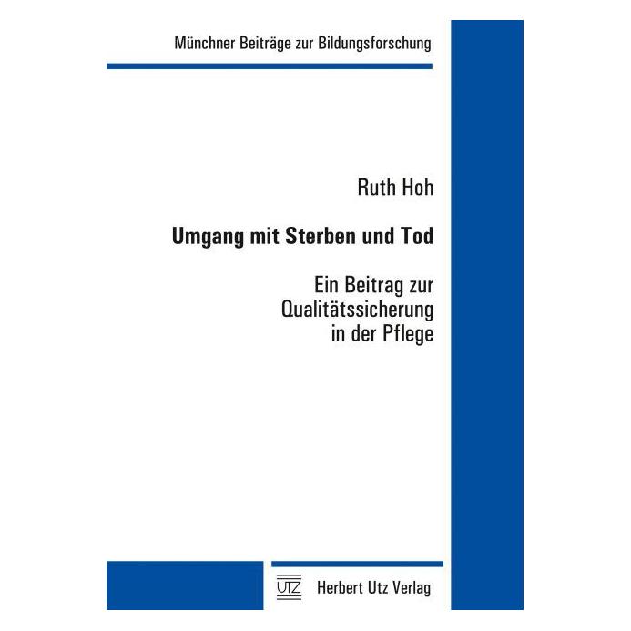 UTZ Verlag Umgang mit Sterben und Tod (Deutsch, Softcover, Ruth Hoh) (55815908)