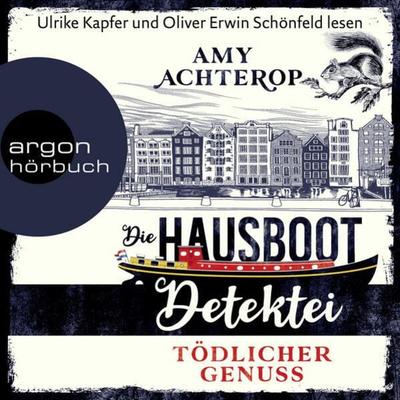 Die Hausboot-Detektei - Tödlicher Genuss - Amy Achterop, Audio, 9783732405961