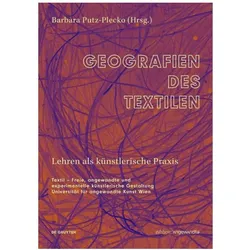 Geografien des Textilen, Fachbücher von Barbara Putz-Plecko
