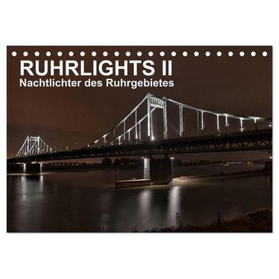 Ruhrlights II - Nachtlichter des Ruhrgebietes (Tischkalender 2027 DIN A5 quer), CALVENDO Monatskalender