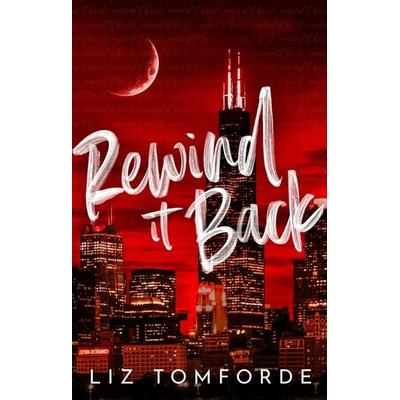 Rewind It Back, Taschenbuch von Liz Tomforde, Hodder And Stoughton, 978-1-399-74642-7