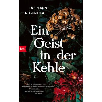 Ein Geist in der Kehle, Gebundene Ausgabe von Doireann Ní Ghríofa, btb