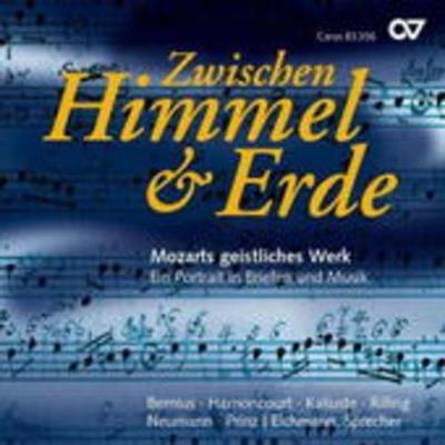 Zwischen Himmel & Erde-Mozarts Geistliches Werk - Eichmann,Bernius,Harnoncourt,Kaljuste,Neumann, CD