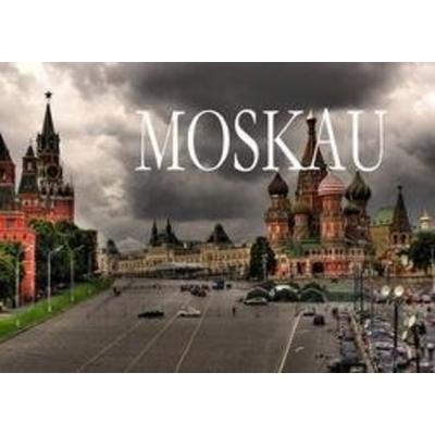 Moskau - Ein Bildband, Taschenbuch von Irina Pawlowa, Baltic Sea Press, 978-3-942129-34-3