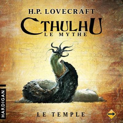 Le Temple - 7 - Howard Phillips Lovecraft, Audio, 9782374340791