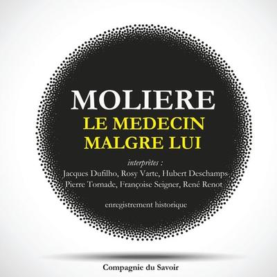 Le médecin malgré lui de Molière - Molière, Audio, 9782821111462