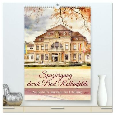 Spaziergang durch Bad Rothenfelde (hochwertiger Premium Wandkalender 2027 DIN A2 hoch), Kunstdruck in Hochglanz