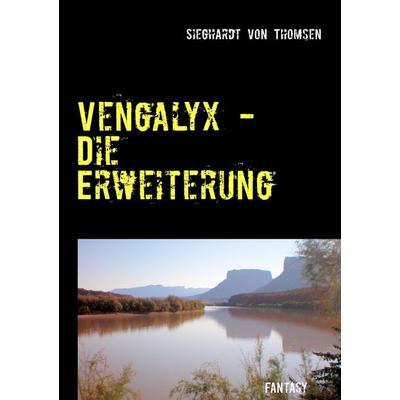 Vengalyx - Die Erweiterung, Taschenbuch von Sieghardt Thomsen, BoD – Books on Demand, 978-3-8482-0591-2