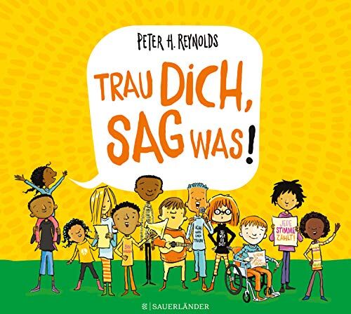 Reynolds, Peter H. - Trau dich, sag was! - Preis vom 15.10.2026 23:06:25 h