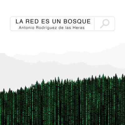 La red es un bosque - Antonio Rodriguez de las Heras, Audio, 9789177617716