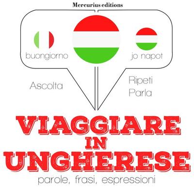 Viaggiare in ungherese - JM Gardner, Audio, 9782821120662