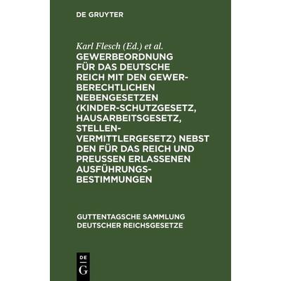 Gewerbeordnung für das Deutsche Reich, Gebundene Ausgabe von , De Gruyter, 978-3-11-115857-0