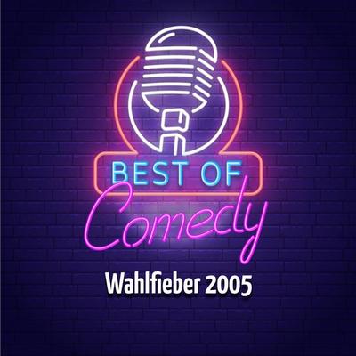 Wahlfieber 2005 - , Audio, 4251234399828