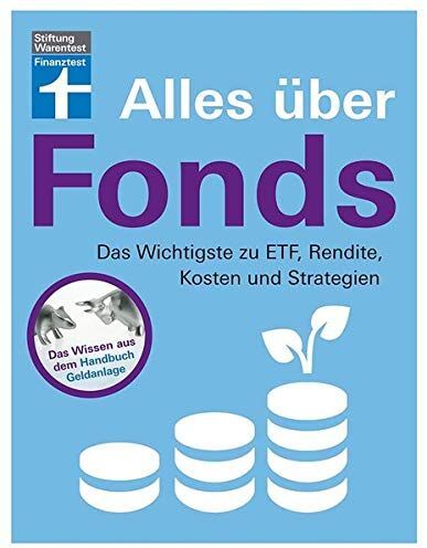 Stefanie Kühn - Alles über Fonds: Das Wichtigste zu ETF, Rendite, Kosten und Strategien - Preis vom 09.10.2026 07:28:09 h