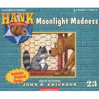 Moonlight Madness - John R. Erickson, CD, 9781591886235