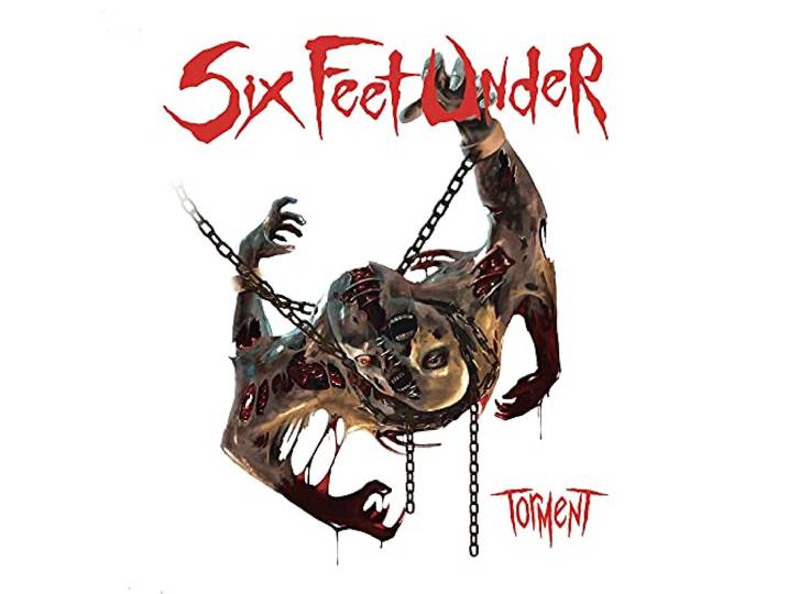 Six Feet Under - Torment