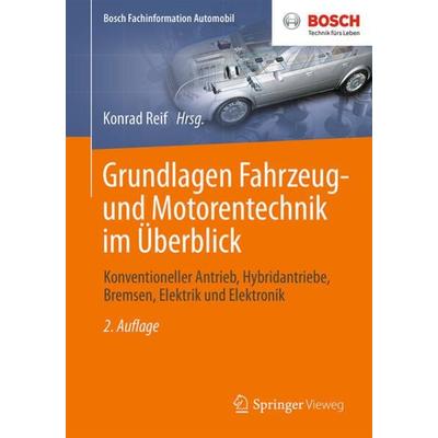 Grundlagen Fahrzeug- und Motorentechnik im Überblick, Taschenbuch von , Springer Fachmedien Wiesbaden GmbH, 978-3-658-04961-4