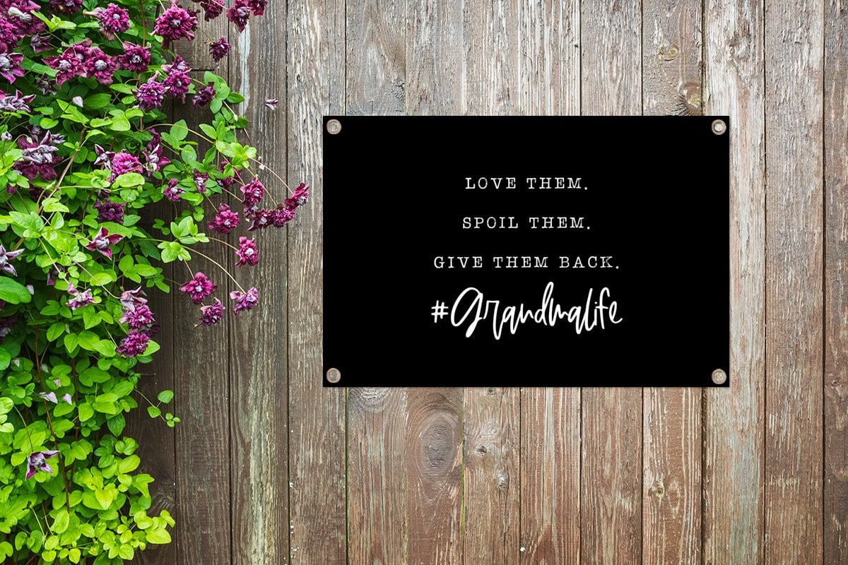 GreatGardenPosters Tuindoek met Quote Love them Spoil them Give them back #Grandmalife - Breedte: 60 cm, Hoogte: 40 cm
