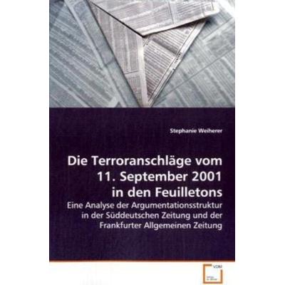 Weiherer Stephanie: Die Terroranschläge vom 11. September 20, Taschenbuch von Stephanie Weiherer, VDM, 978-3-639-07364-5