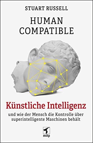 Stuart Russell - Human Compatible: Künstliche Intelligenz und wie der Mensch die Kontrolle über superintelligente Maschinen behält (mitp Professional) - Preis vom 19.10.2026 19:33:35 h