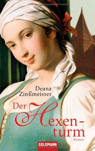 Deana Zinßmeister - Der Hexenturm: Roman - Preis vom 11.10.2026 15:43:13 h