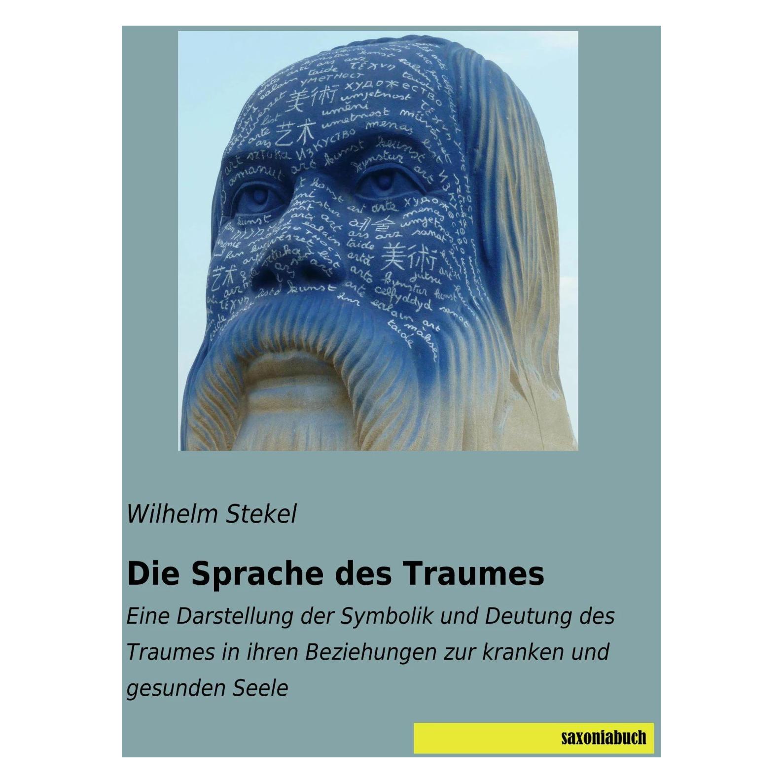 Saxoniabuch.De Die Sprache des Traumes (Deutsch, Softcover, Wilhelm Stekel) (42699359)