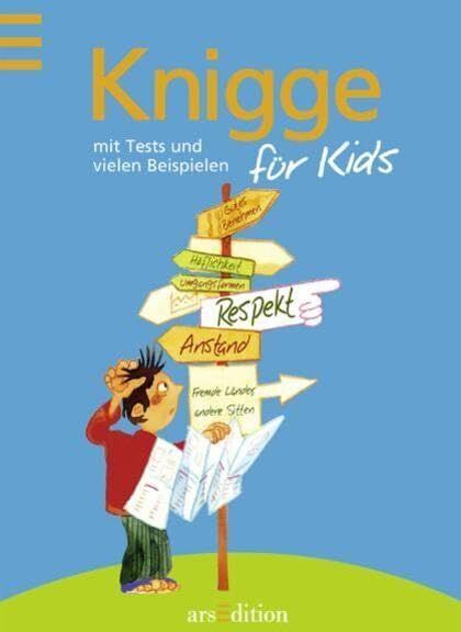 Anne Wilkens - Knigge für Kids: mit Tests und vielen Beispielen - Preis vom 09.10.2026 07:28:09 h