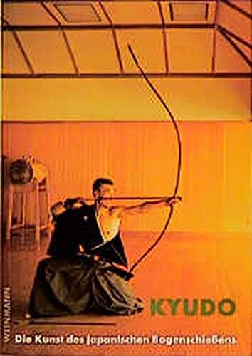 Hoff, Feliks F - Kyudo: Die Kunst des japanischen Bogenschiessens - Preis vom 14.10.2026 23:07:16 h